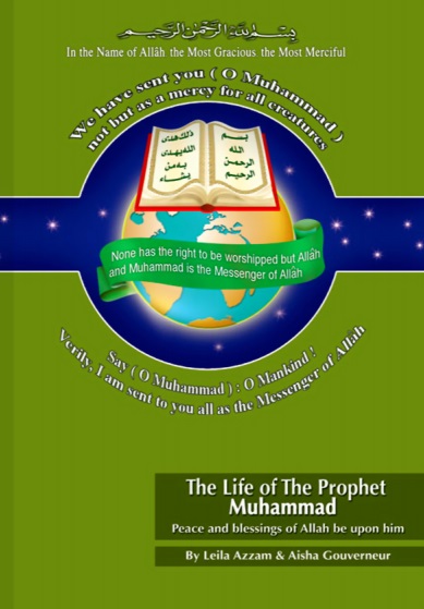 The Life Of The Prophet Muhammad (PBUH)